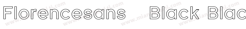 Florencesans   Black Black字体转换